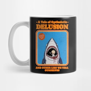 A Tale of Optimistic Delusion Design: Humorous Shark Illustration with Retro Style Mug